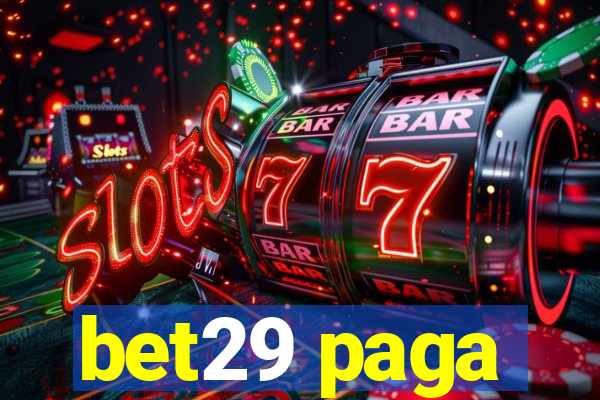 bet29 paga